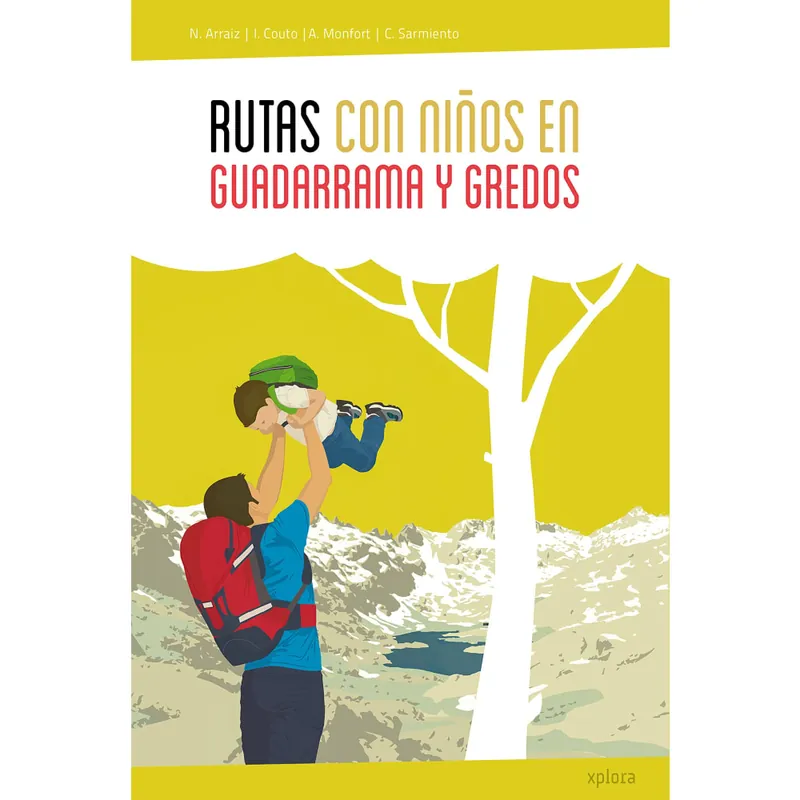 Libro Rutas con Niños en Guadarrama y Gredos - Noel Arraiz, Agueda Monfort Marca Reconocida