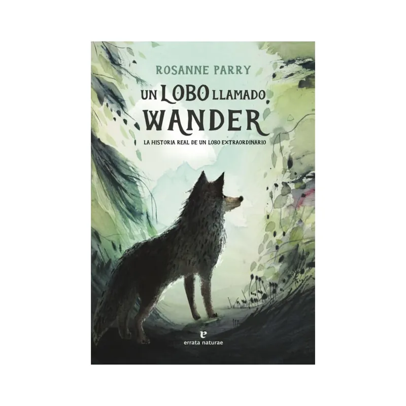 Libro Un Lobo Llamado Wander Pedido Al Por Mayor