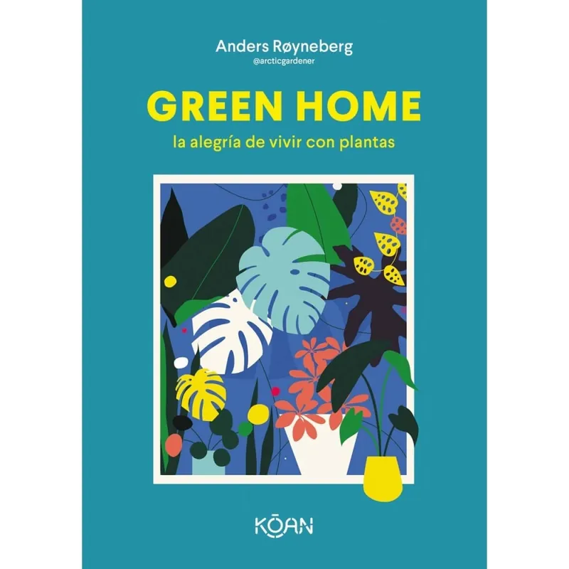 Máxima Calidad Libro Green Home: la Alegría de Vivir con Plantas