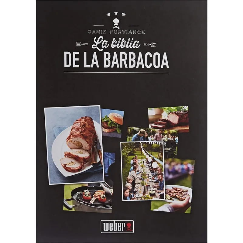 Libro La Biblia Weber de la Barbacoa - J. Purviance (Castellano) Novedad